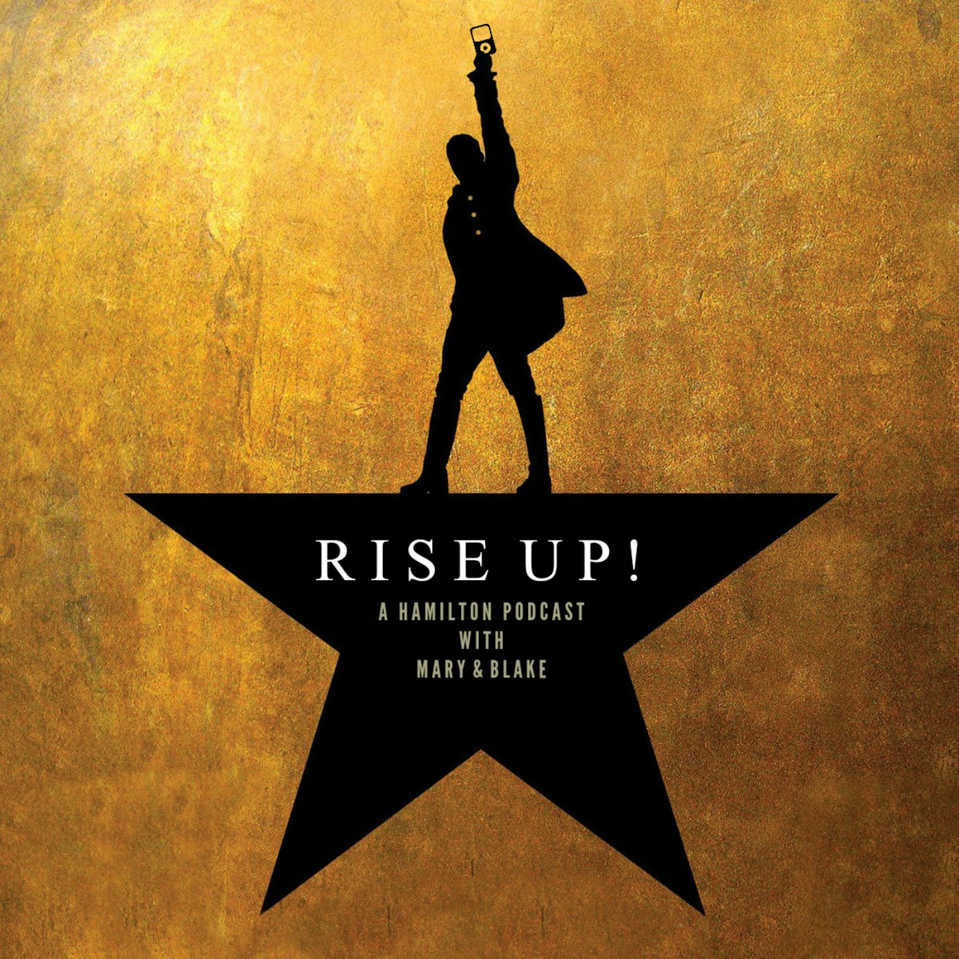 Rise Up A Hamilton Podcast artwork
